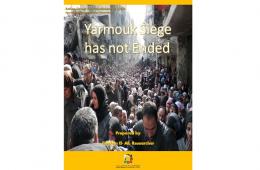 مجموعة العمل تصدر النسخة الإنكليزية من تقرير "حصار اليرموك لم ينته بعد"