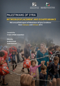 Palestinians of Syria Between Displacement and Disappearance